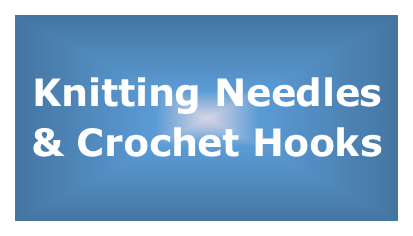 Knitting Needles & Crochet Hooks